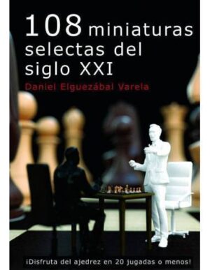 108 miniaturas selectas del siglo XXI