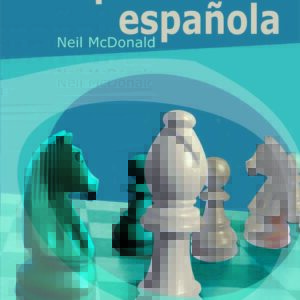 Ajedrez Jugada a Jugada, la Defensa Española EN REIMPRESIÓN