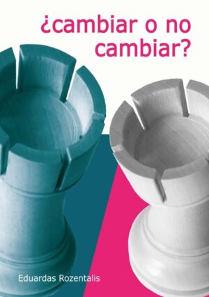 ¿Cambiar o no cambiar?