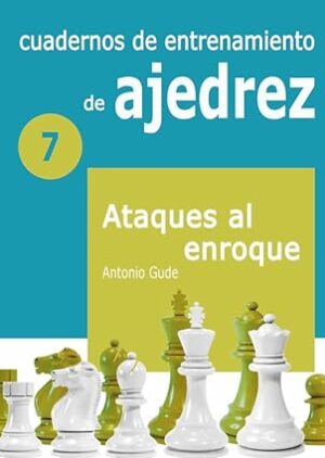 Cuaderno de entrenamiento en ajedrez 7