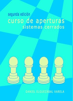 Curso de aperturas, sistemas cerrados