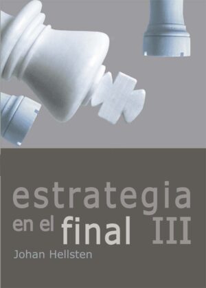 Estrategia en el Final III