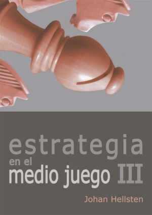 Estrategia en el Medio Juego III