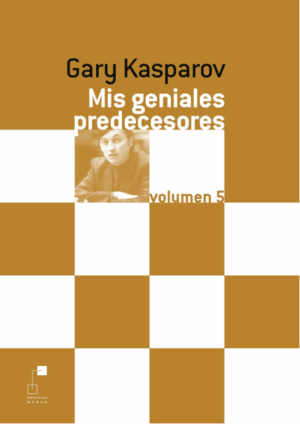 Kasparov Predecesores (Nº5)
