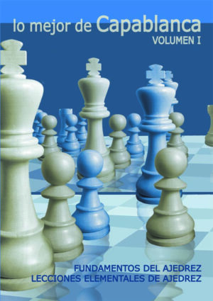 Lo mejor de Capablanca I