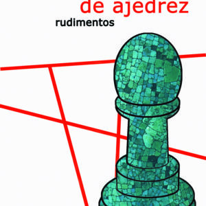 Tratado General de Ajedrez I. Nueva edición revisada
